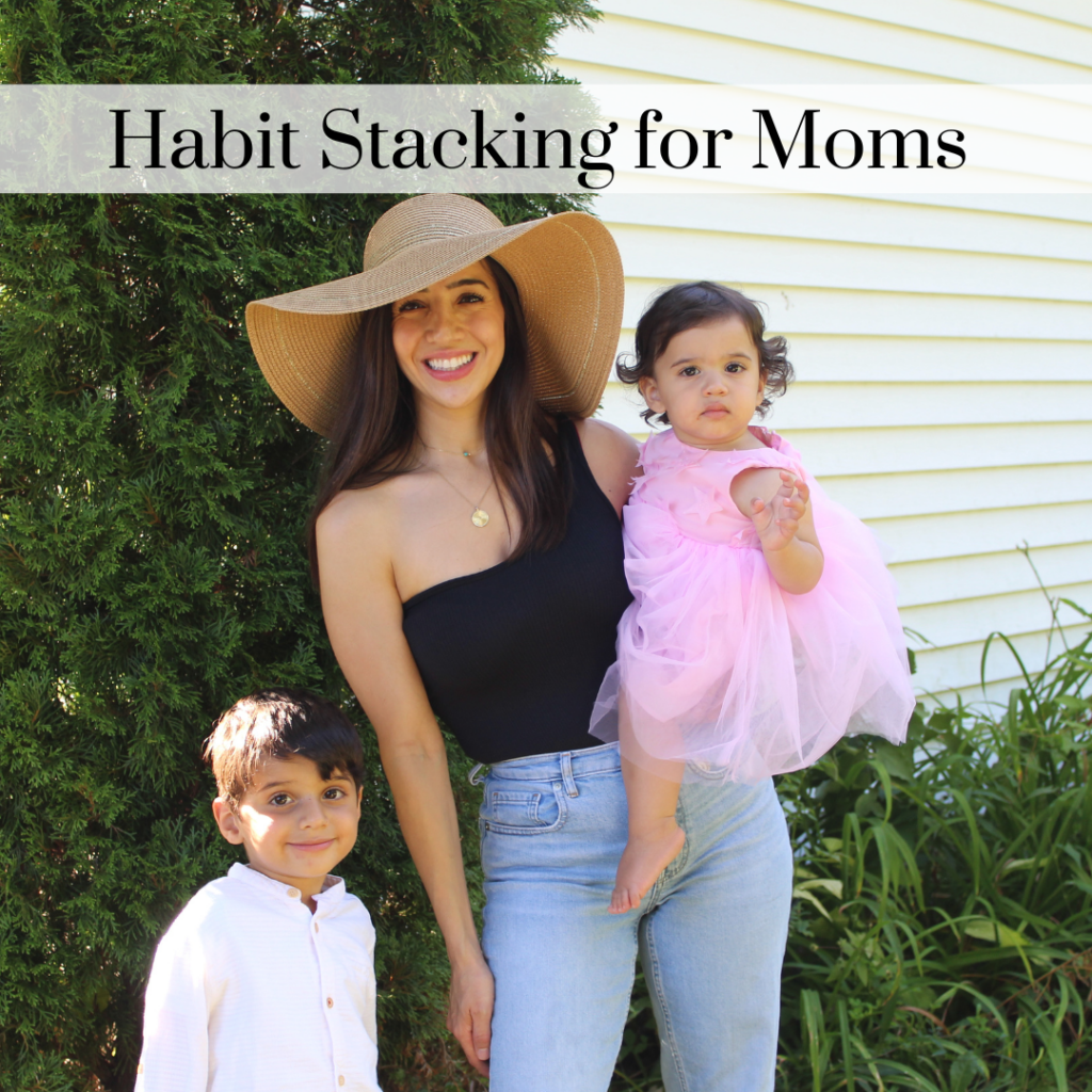 habit stacking for moms