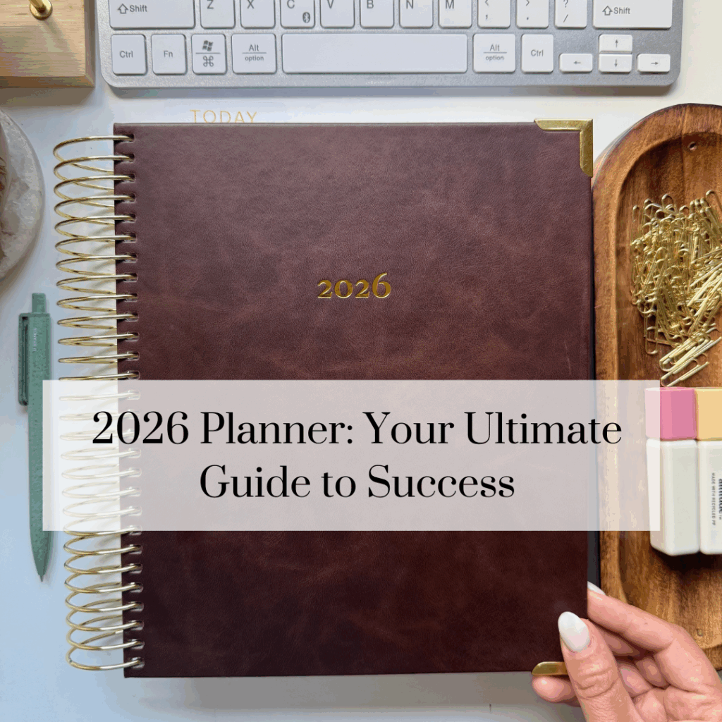 2026 Planner: Your Ultimate Guide to Success